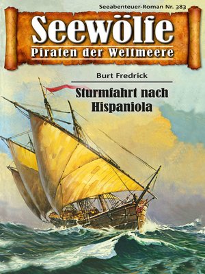 cover image of Seewölfe--Piraten der Weltmeere 383
